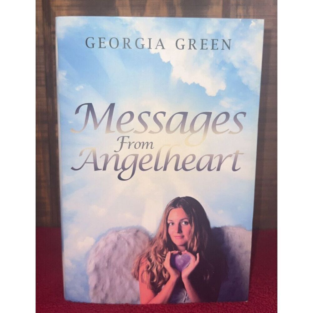 Signed 1st Edition Messages From Angelheart Book by Georgia Green